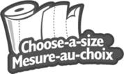 CHOOSE-A-SIZE/MESURE-AU-CHOIX & Roll Design