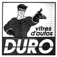 DURO VITRES D'AUTOS & DESSIN