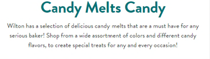 Excerpt from website showing Candy Melts Candy.